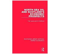 North Sea Oil And Scotland's Economic Prospects