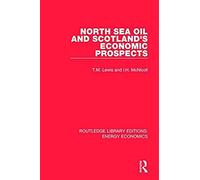North Sea Oil And Scotland's Economic Prospects