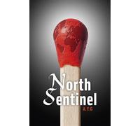North Sentinel - A. Y. G - Librinova - broché - Roman