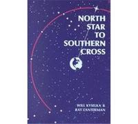 North Star to Southern Cross Will Kyselka (Auteur)
