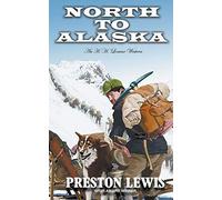 North To Alaska