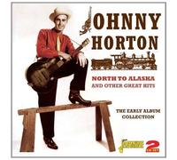 Johnny Horton – North to Alaska and..