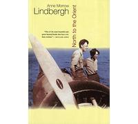 Anne Morrow Lindbergh – North To The Orient – Poche