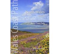 North Wales Coast: Circular Walks along the Wales Coast Path