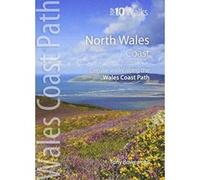 North Wales Coast: Circular Walks along the Wales Coast Path (Wales Coast Path: Top 10 Walks) - [Version Originale] Inconnu (Auteur)