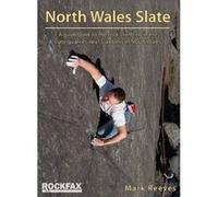 North Wales Slate: A guidebook to the rock climbing in the slate quarries near Llanberis in North Wales - [Version Originale] Inconnu (Auteur)