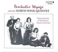 North Wind Quintet - Fantastic Voyage (Chamber Music) [Compact Discs]