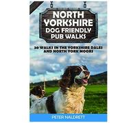 North Yorkshire Dog Friendly Pub Walks