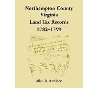 Northampton County, Virginia Land Tax Records, 1782-1799