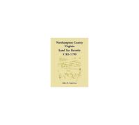 Northampton County, Virginia Land Tax Records, 1782-1799