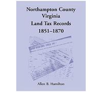 Northampton County, Virginia Land Tax Records, 1851-1870