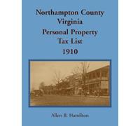 Northampton County, Virginia Personal Property Tax List, 1910