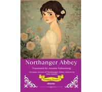 Northanger Abbey German Version Timeless Classics