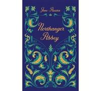 Northanger Abbey Jane Austen (Auteur)