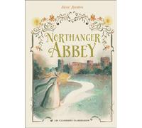 Northanger abbey - Jane Austen - Flammarion Jeunesse Pere Castor - broché - Roman junior