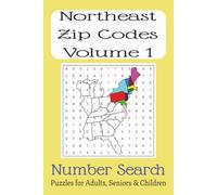 Northeast Zip Codes Number Search Volume 1: Brain Games and Number Find Puzzles Featuring US East Coast States Postal Codes for all ages | 6x9 inches, ... Gift for Holidays, Vacations and Free Time