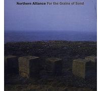 Northern Alliance - for The Grains of Sand