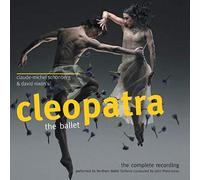 Northern Ballet Sinfonia & John Pryce-Jones - Cleopatra - The Ballet
