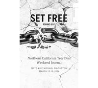 Northern California Tres Dias Weekend Journal #30 Men