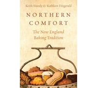 Northern Comfort: The New England Baking Tradition