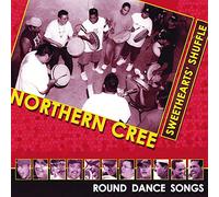 Northern Cree - Sweethearts Shuffle