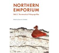 Northern Emporium: The Networks of Viking-age Ribe (2)