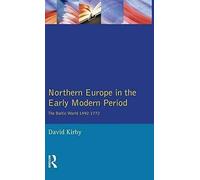 Northern Europe In The Early Modern Period