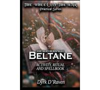 Northern Hemisphere Beltane: ACTIVITY, RITUAL AND SPELLBOOK
