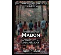 Northern Hemisphere Mabon: ACTIVITY, RITUAL AND SPELLBOOK