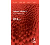 Northern Ireland: Crisis and Conflict