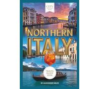 Northern Italy Travel Guide 2026: A Local’s Guide to Milan, Lake Como, and the Dolomites for the Winter Games