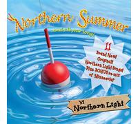 Northern Light - Northern Summer ...and all year long!