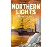 Northern Lights by Edward J. Cowan Edward J. Cowan (Auteur)
