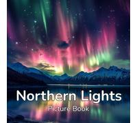 Northern Lights Picture Book: Aurora Borealis Coffee Table Decor