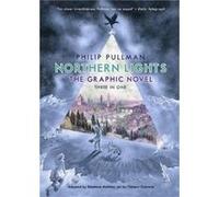 Northern Lights The Graphic Novel by Philip Pullman Philip Pullman, Stephane Melchior, Clement Oubrerie (Auteur)