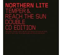 Northern Lite - Temper & Reach The Sun [Import]