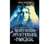 Northern Mysteries & Magick Freya Aswynn (Auteur)