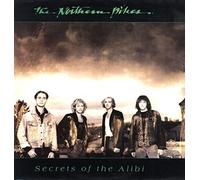 Northern Pikes - Secrets Of The Alibi