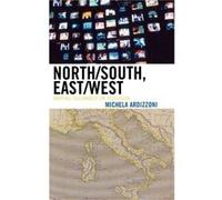 NorthSouth EastWest by Michela Ardizzoni Michela Ardizzoni (Auteur)
