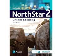 Northstar Listening and Speaking 2 W/Myenglishlab Online Workbook and Resources
