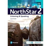 NorthStar Listening and Speaking 2 w/MyEnglishLab Online Workbook and Resources