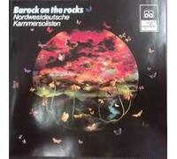 Northwest German Chamber Soloists - Barock on The Rocks