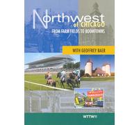 Northwest of Chicago: From Farm Fields to Boomtowns