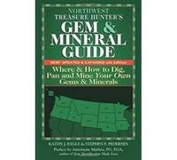 Northwest Treasure Hunters Gem & Mineral Guides to the USA - [Version Originale] Kathy J Rygle, Stephen F Pedersen, Antoinette Matlins, (Auteur)