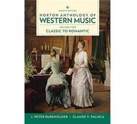 Norton Anthology of Western Music by Claude V. late of Yale University Palisca Other Book Claude V. late of Yale University Palisca (Auteur)