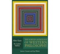 Norton Anthology Of Western Philosophy Richard University Of Illinois Schacht, James University Of Chicago Conant, Jay R Bard College Elliott, Richard University Of Illinois Schacht (Auteur)
