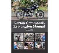 Norton Commando Restoration Manual by Norman White Norman White (Auteur)