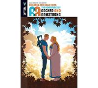 Norton, Mike - A&A: The Adventures of Archer & Armstrong Volume 2: Romance and Road Trips