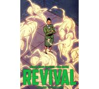Revival Volume 7: Forward