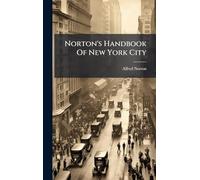 Norton's Handbook Of New York City